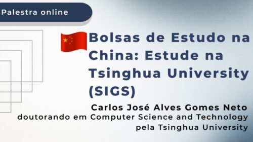 Bolsas de Estudo na China: Estude na Tsinghua University (SIGS)